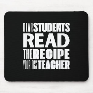 Sehr geehrte Schüler, lesen Sie das Rezept Ihre Fc Mousepad