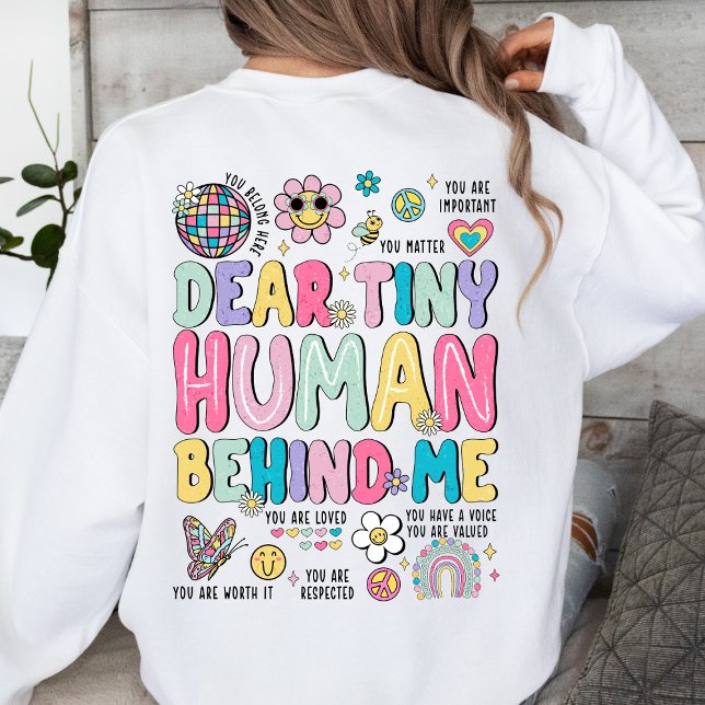 Sehr geehrte winzige Menschen hinter mir Inspirati Sweatshirt (Von Creator hochgeladen)