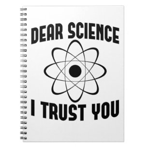 Sehr geehrte Wissenschaft, ich vertraue Ihnen - Fu Notizblock