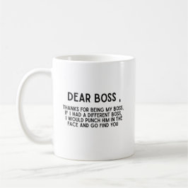 Sehr geehrter Boss Funny Office Kaffeetasse
