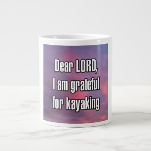 Sehr geehrter HERR, ich bin dankbar für das Kayaki Jumbo-Tasse