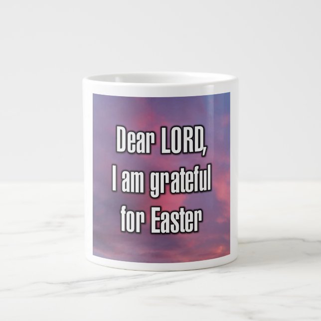 Sehr geehrter HERR, ich bin dankbar für den Osterb Jumbo-Tasse (Vorderseite)