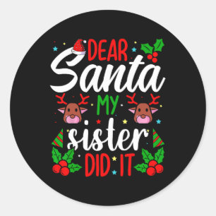 Sehr geehrter Herr Weihnachts meine Schwester hat Runder Aufkleber