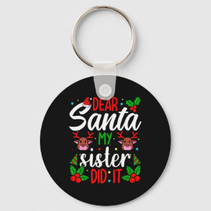 Sehr geehrter Herr Weihnachts meine Schwester hat Schlüsselanhänger