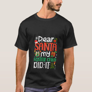 Sehr geehrter Herr Weihnachtsmann, das Kind hat es T-Shirt
