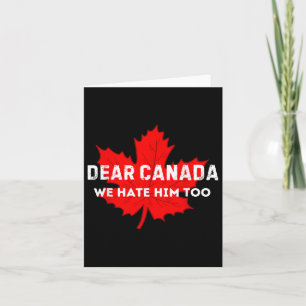 Sehr geehrter Kanada Wir hassen ihn zu Kanada Karte