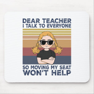 Sehr geehrter Lehrer, ich spreche mit allen, desha Mousepad