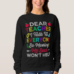 Sehr geehrter Lehrer, ich spreche mit allen, die m Sweatshirt