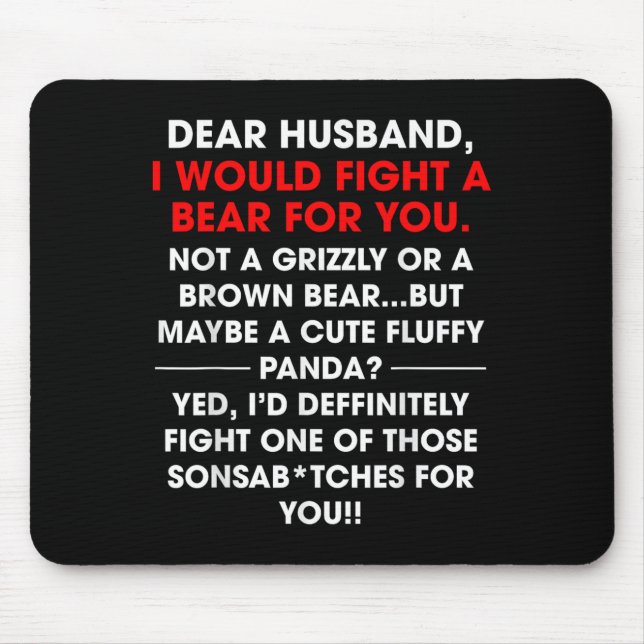 Sehr geehrter Mann, ich würde einen Bären für euch Mousepad (Vorne)