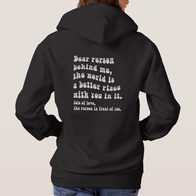 Sehr geehrter Mensch hinter mir Hoodie (Rückseite)