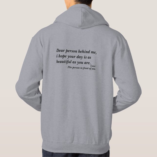 Sehr geehrter Mensch hinter mir Tshirt hoodie (Rückseite)