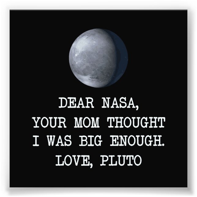 Sehr geehrter Nasa Liebe Pluto Fotodruck (Vorne)