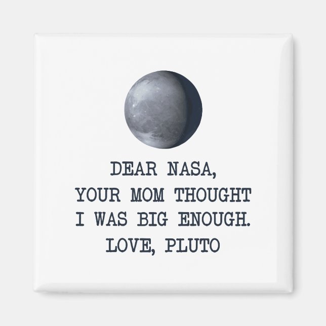Sehr geehrter Nasa Liebe Pluto Magnet (Vorne)