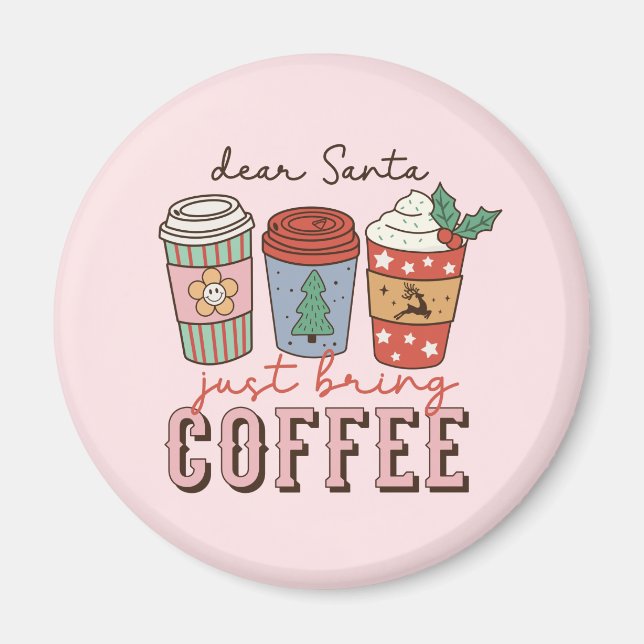 Sehr geehrter Santa | Weihnachtskaffee Magnet (Vorne)