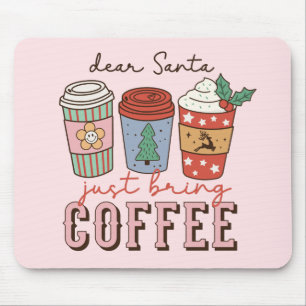 Sehr geehrter Santa   Weihnachtskaffee Mousepad