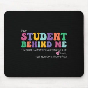 Sehr geehrter Schüler hinter mir Lehrer Motivieren Mousepad