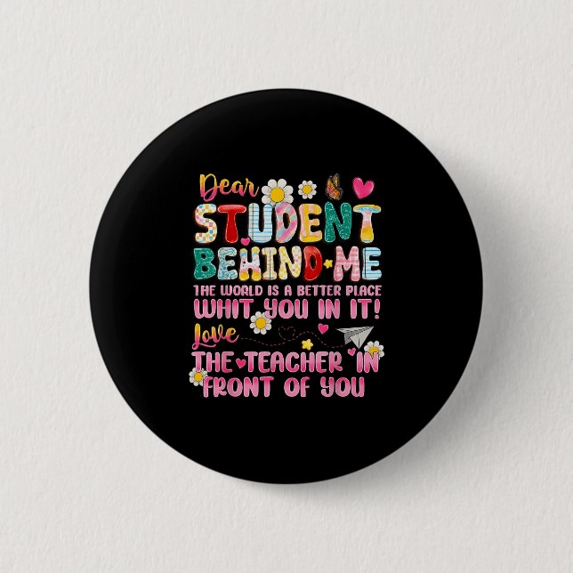 Sehr geehrter Schüler hinter mir zurück zum Lehrer Button (Vorderseite)