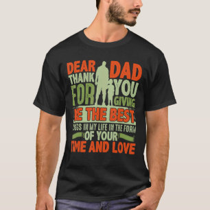 Sehr geehrter Vater, danke, dass du mir die besten T-Shirt
