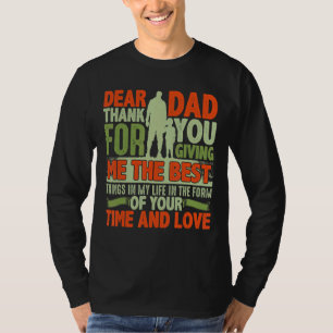 Sehr geehrter Vater, danke, dass du mir die besten T-Shirt