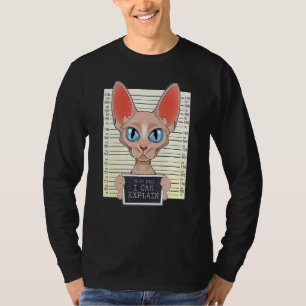 Sehr geehrter Vater ich kann erklären, ich Sphynx T-Shirt