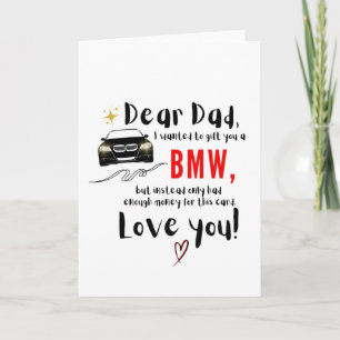 Sehr geehrter Vater und BMW Karte