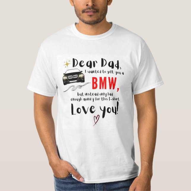 Sehr geehrter Vater und BMW T-Shirt (Vorderseite)