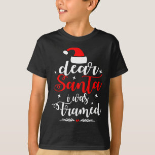 Sehr geehrter Weihnachtsmann I war Gerahmt, geil o T-Shirt
