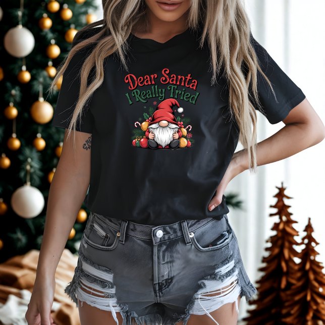 Sehr geehrter Weihnachtsmann I wirklich versucht F T-Shirt (Von Creator hochgeladen)