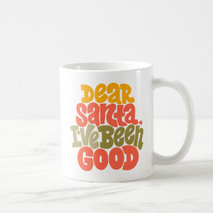 Sehr geehrter Weihnachtsmann - ich war ein gutes D Kaffeetasse