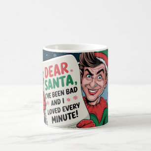 Sehr geehrter Weihnachtsmann, ich war ein schlecht Kaffeetasse