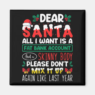 Sehr geehrter Weihnachtsmann, ich Wollte nur ein f Magnet