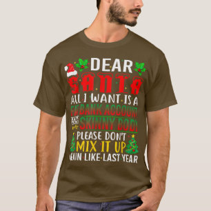 Sehr geehrter Weihnachtsmann, ich Wollte nur ein f T-Shirt