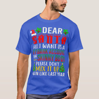 Sehr geehrter Weihnachtsmann, ich Wollte nur ein f T-Shirt