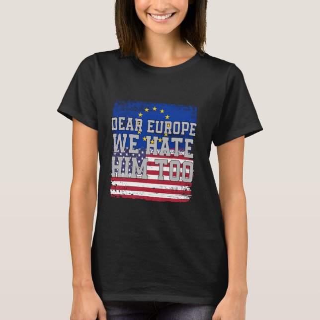 Sehr geehrtes Europa, wir hassen ihn zu fahig Vint T-Shirt (Vorderseite)