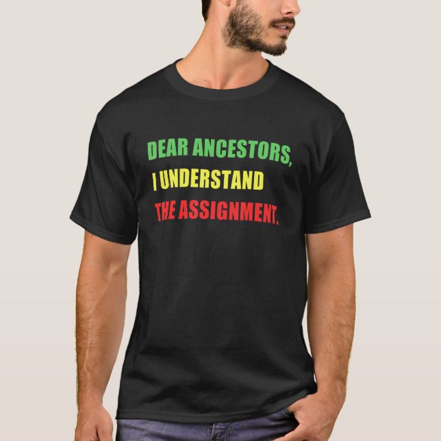 SEHR GÜNSTIGE ANKESTOREN VERSTEHE ICH DIE ASSIGNME T-Shirt (Vorderseite)