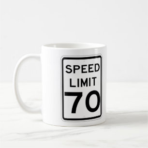 Sehr Spaß 70 MPH Road Sign Coffee Cup Kaffeetasse