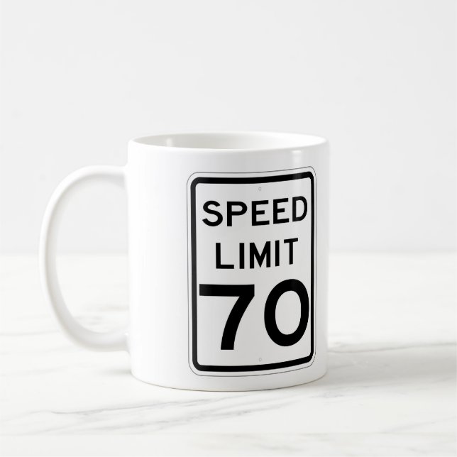 Sehr Spaß 70 MPH Road Sign Coffee Cup Kaffeetasse (Links)