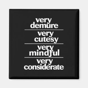 Sehr Zurückhaltend Sehr Niedlich Sehr Rücksichtsvo Magnet