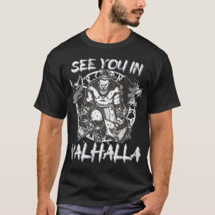 Seht EUCH IN VALHALLA Vikings Nordish Odin Thor T-Shirt