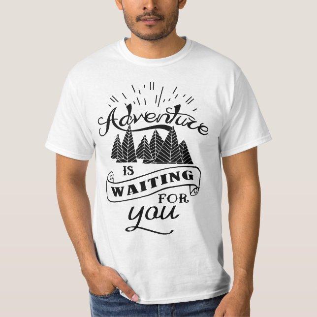 Sei abenteuerlich! T-Shirt (Vorderseite)