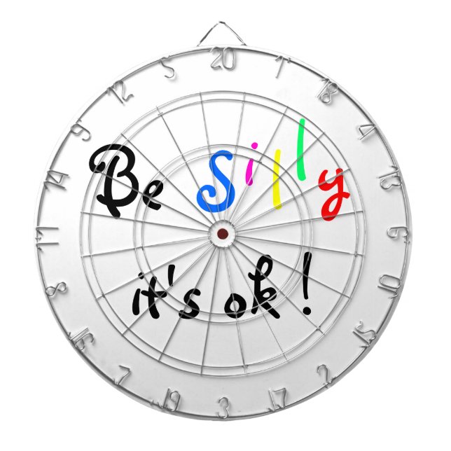 Sei Albern, es ist ok !-Dartboard Dartscheibe (vorne)