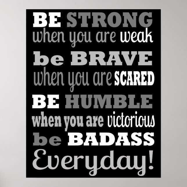 Sei Badass...Jeden Tag - Poster / Print (Vorne)