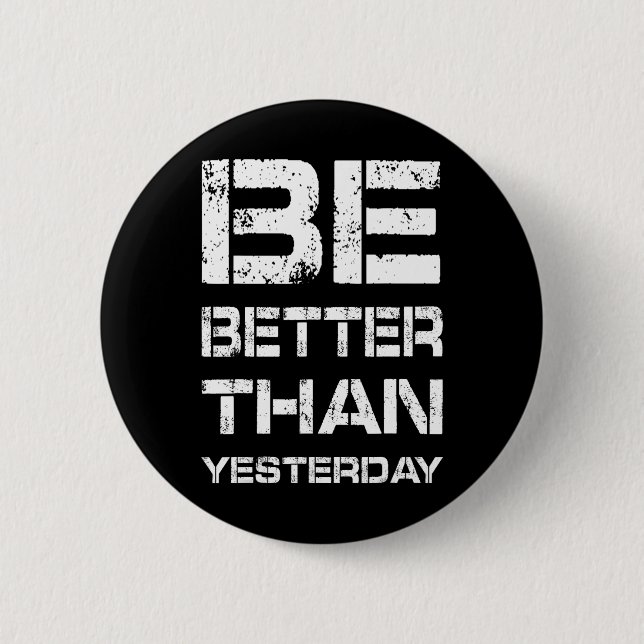 Sei besser Workout Fitnessstudio Motivation Gewich Button (Vorderseite)