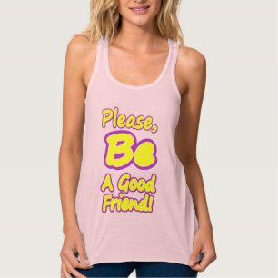 "Sei bitte ein guter Freund!" Niedliches Design. J Tank Top