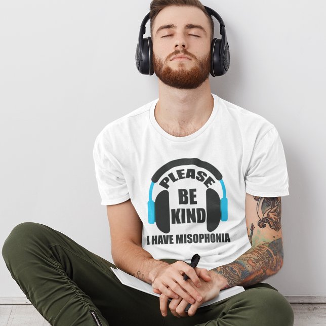 Sei bitte freundlich, ich habe Misophonie-Bewussts T-Shirt (Von Creator hochgeladen)
