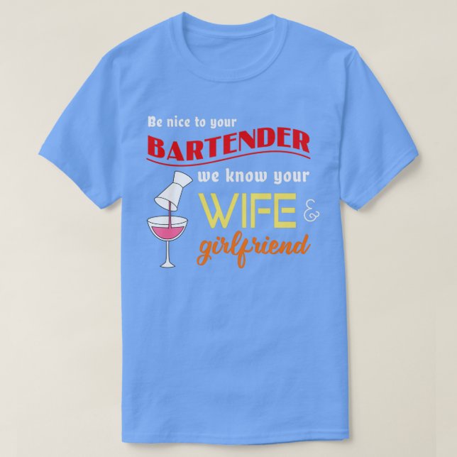 Sei bitte geduldig mit dem Barkeeper selbst mit ei T-Shirt (Design vorne)