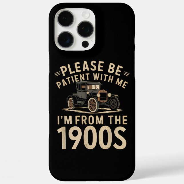 Sei bitte geduldig mit mir, ich bin aus den 1900er Case-Mate iPhone hülle (Rückseite)