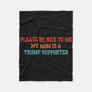 Sei bitte nett zu mir, meine Mama ist ein Trump-Un Fleecedecke