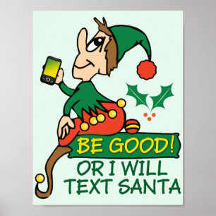 Sei brav, sagt der Weihnachtself Poster