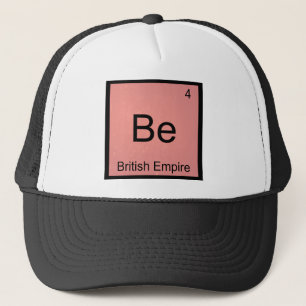 Sei - Britisches Empire Lustiges Chemie-Element-Sy Truckerkappe